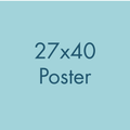 27” x 40” Custom Posters – Printed on 35lb Matte Paper